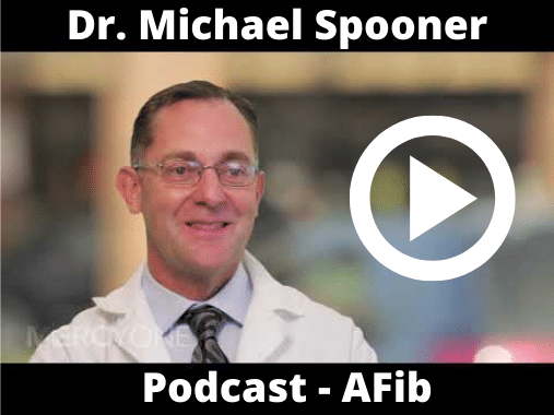 Dr. Michael Spooner On Causes And Treatment Options For AFib